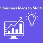 Which business is best to start in 2024?